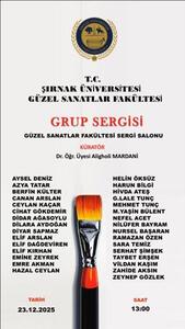 Güzel Sanatlar Fakültesi Resim Bölüm Başkanlığının Grup Sergisi 23 Aralık 2025 Tarihinde saat 13:00’da